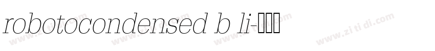 robotocondensed b li字体转换